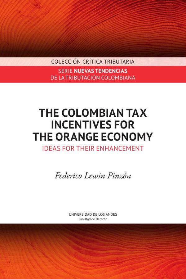 The colombian tax incentives for the orange economy