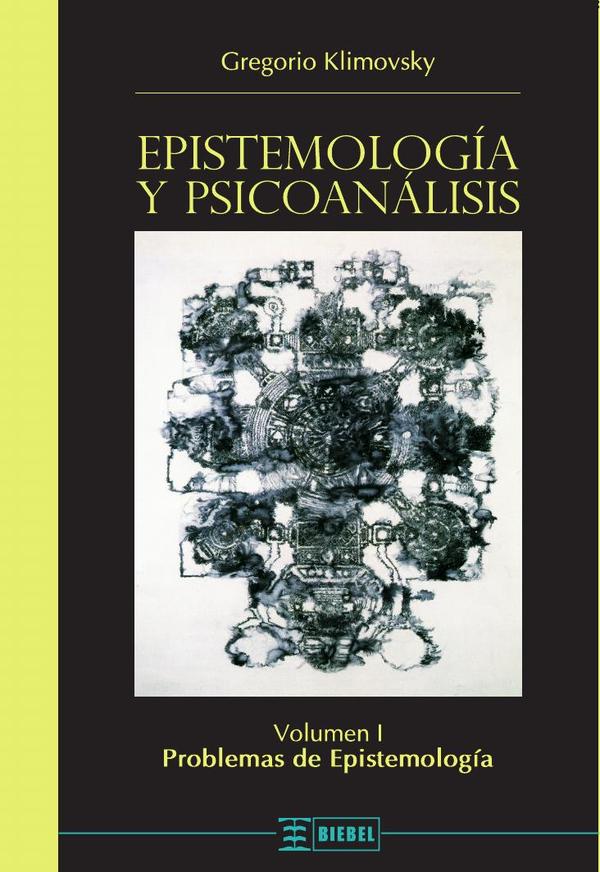 Epistemología y psicoanálisis Vol. I