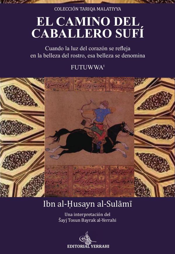 El camino del caballero sufí