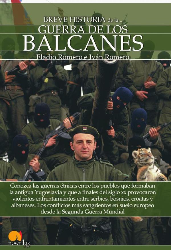 Breve historia  de la guerra de los Balcanes
