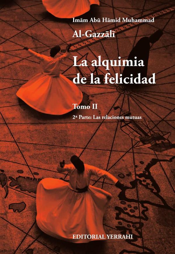 La alquimia de la felicidad - Tomo 2