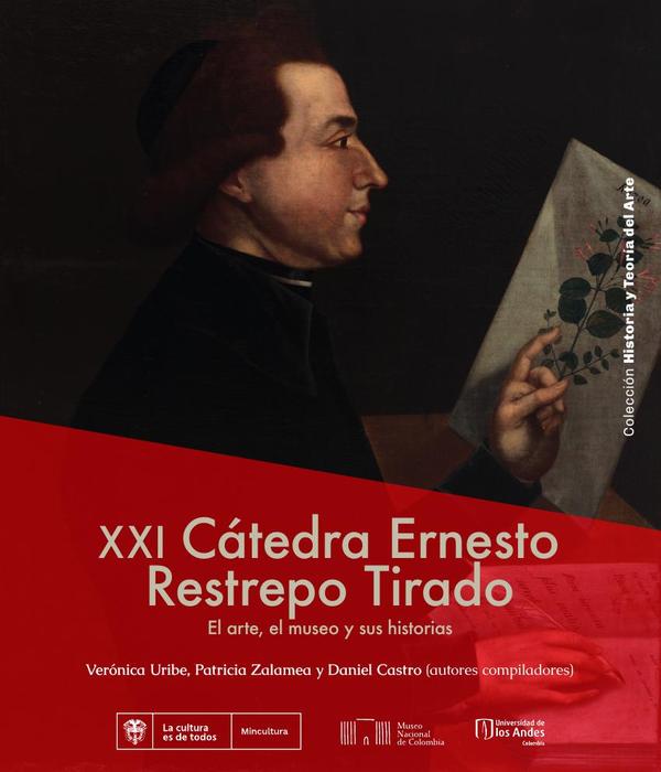 XXI Cátedra Ernesto Restrepo Tirado