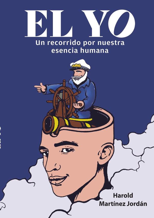 El yo. Un recorrido por nuestra esencia humana - 1ra edición