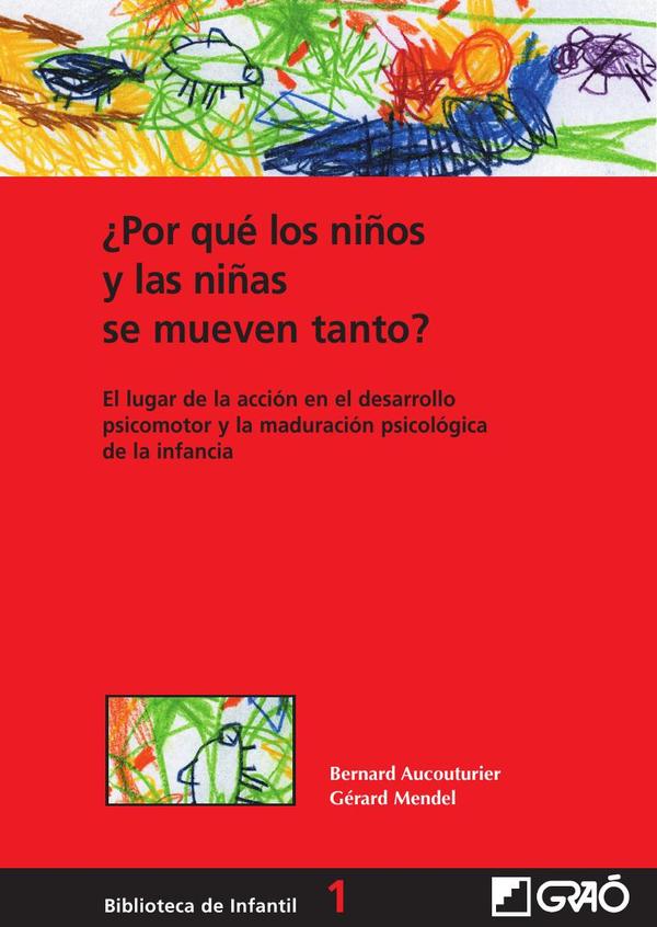 ¿Por qué los niños y las niñas se mueven tanto?