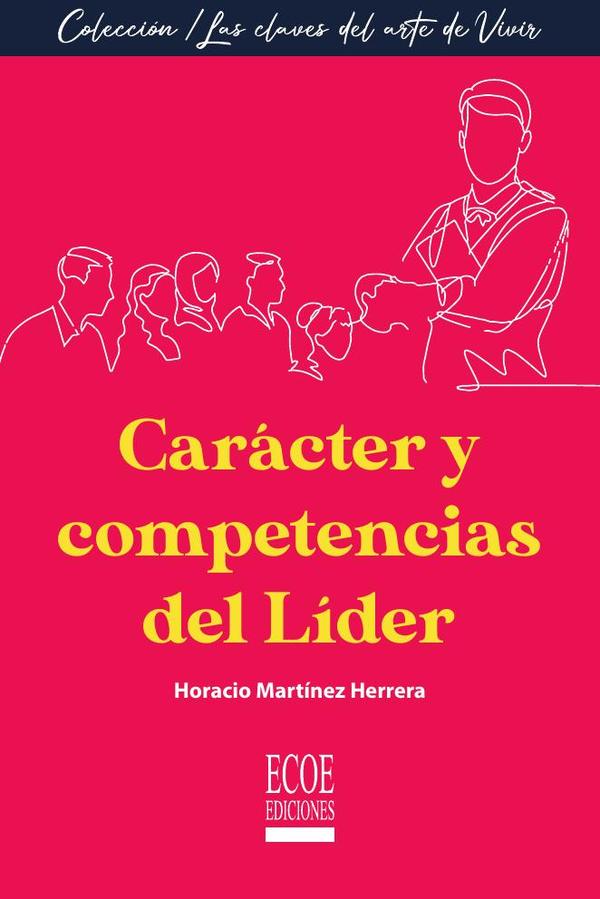 Carácter y competencias del líder