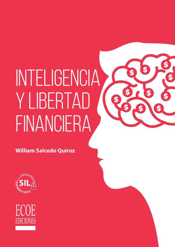 Inteligencia y libertad financiera - 1ra edición