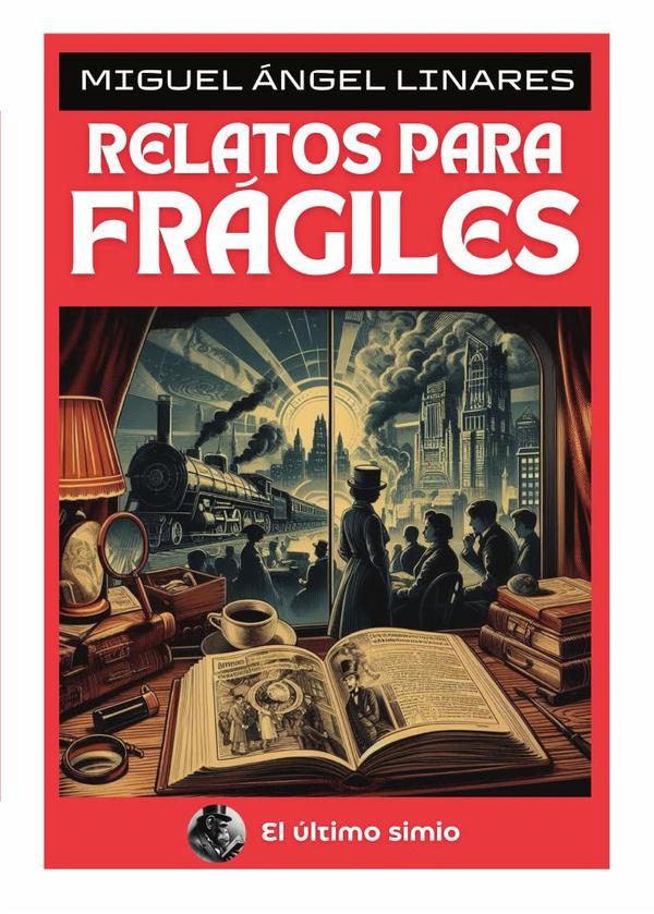 Relatos para frágiles