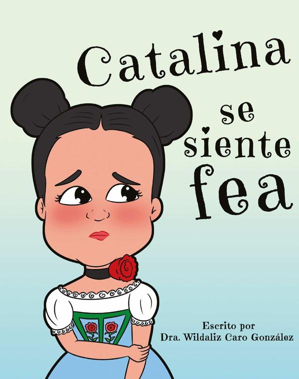 Catalina se siente fea