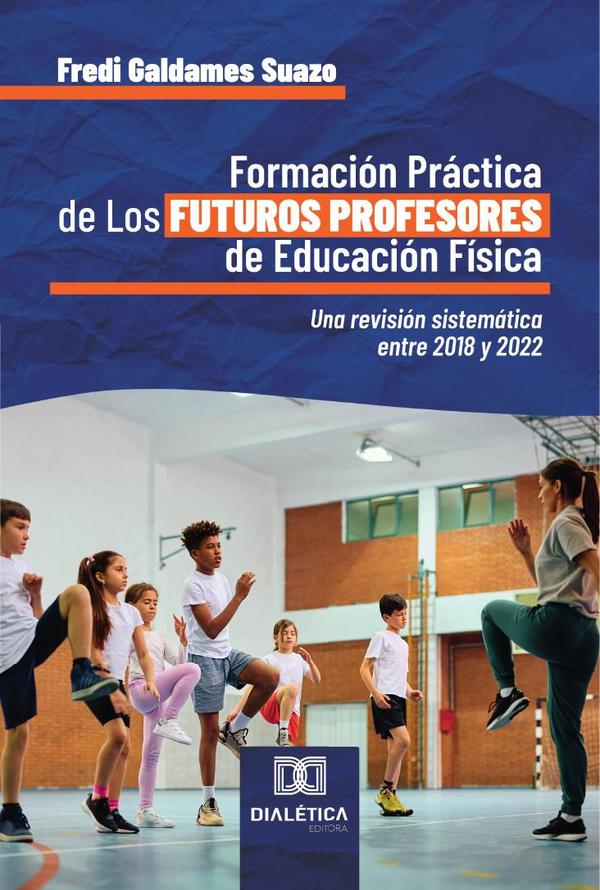 Formación Práctica de Los Futuros Profesores de Educación Física