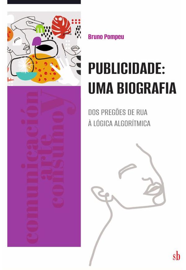 Publicidade: uma biografia