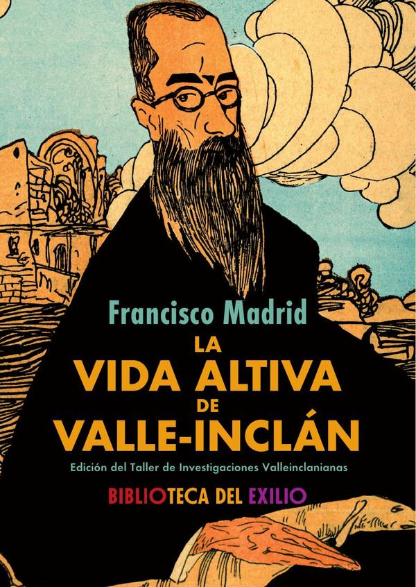 La vida altiva de Valle-Inclán