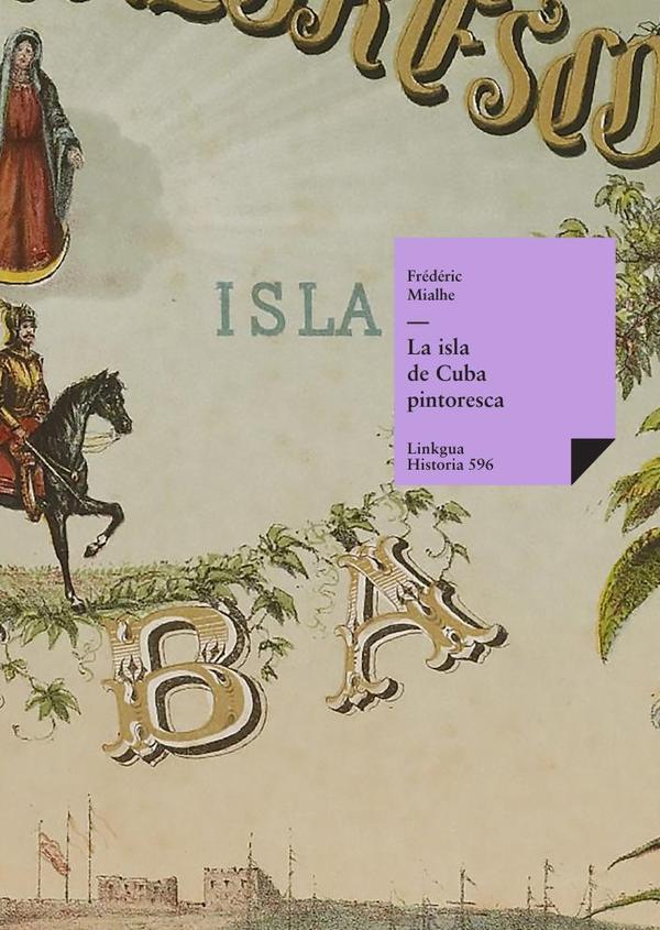 Álbum pintoresco de la isla de Cuba
