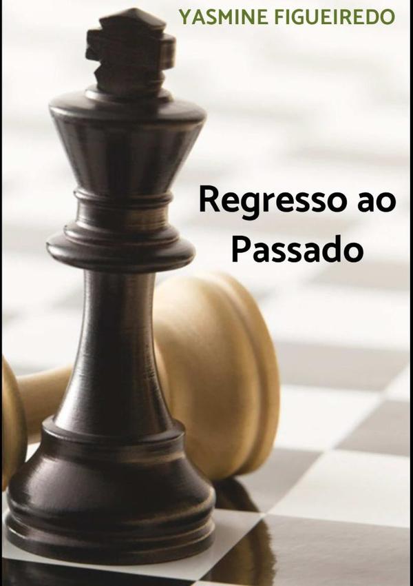 Regresso Ao Passado