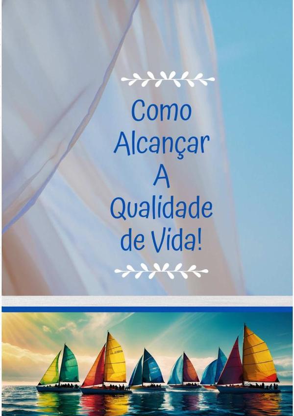 Como Alcançar A Qualidade De Vida