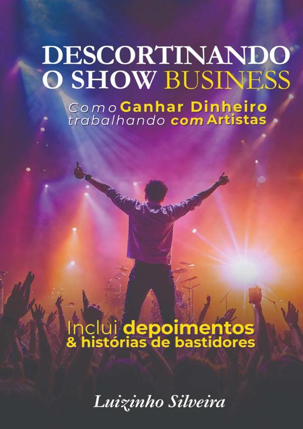 Descortinando O Show Business