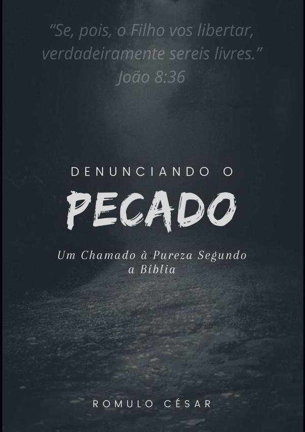 Denunciando O Pecado