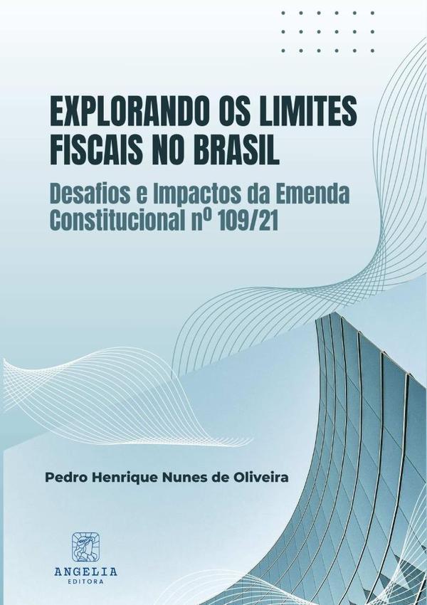 Explorando Os Limites Fiscais No Brasil