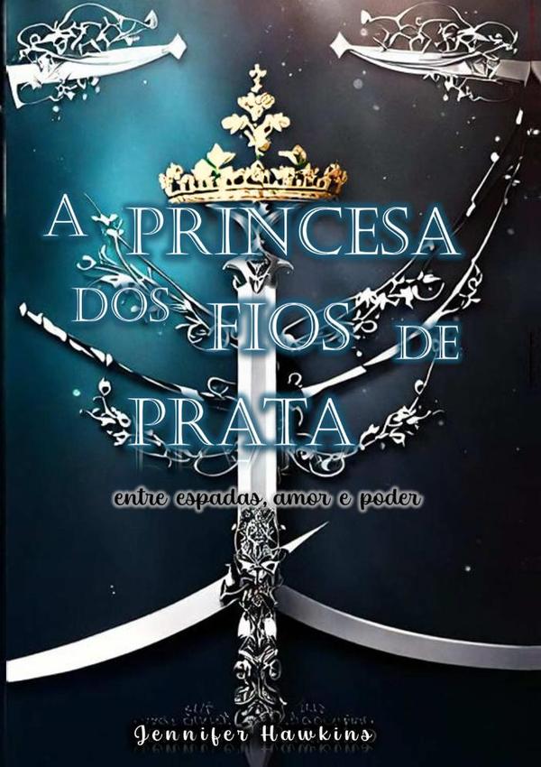 A Princesa Dos Fios De Prata