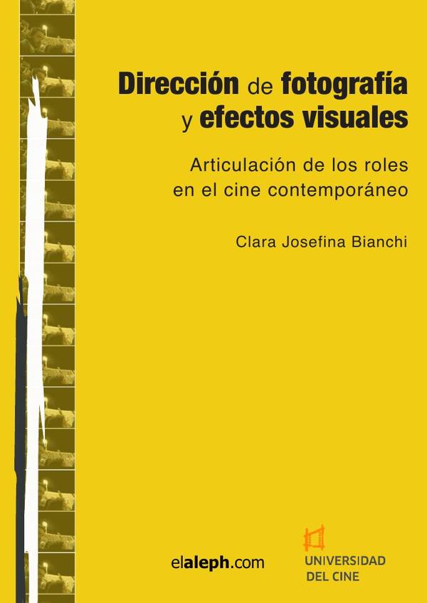 Dirección de fotografía y efectos visuales
