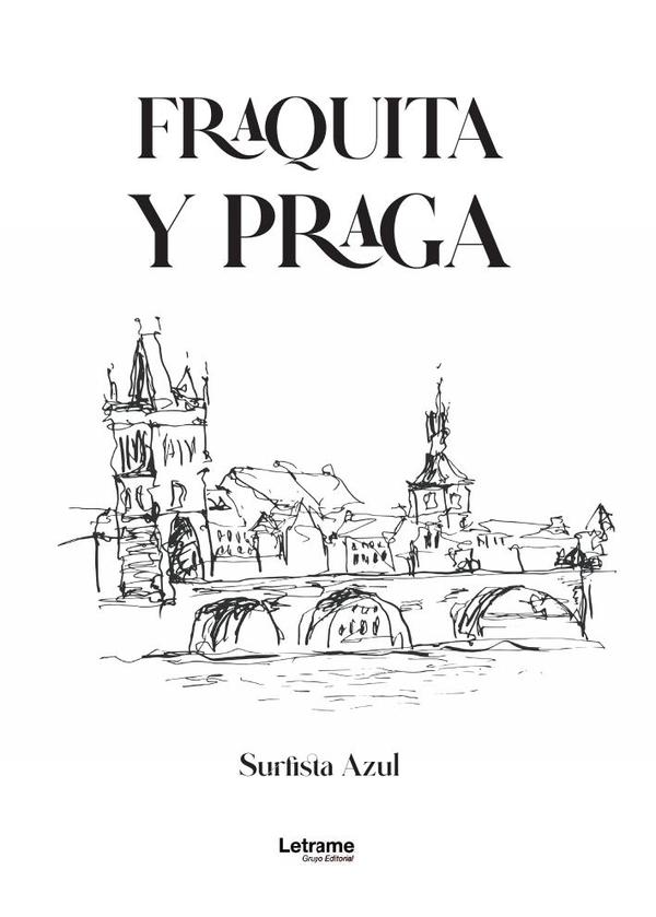 Fraquita y Praga