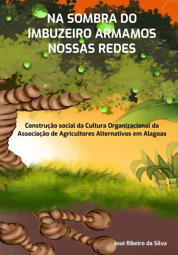 Na Sombra Do Imbuzeiro Armamos Nossas Redes
