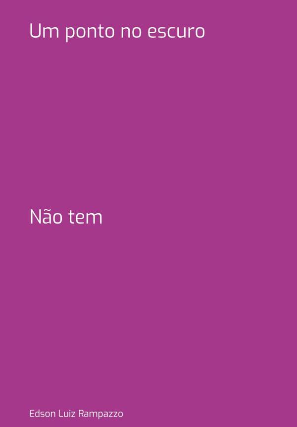 Um Ponto No Escuro