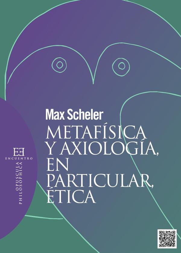 Metafísica y axiología, en particular, ética