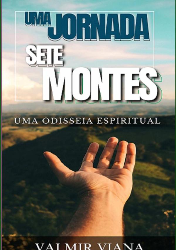 Uma Jornada Com Deus Em Sete Montes