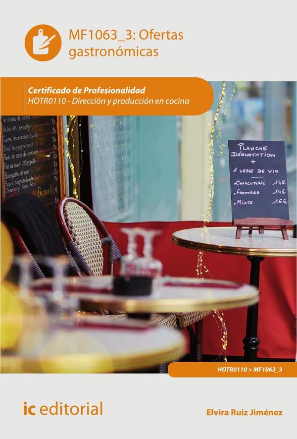Ofertas gastronómicas. HOTR0110 - Dirección y producción en cocina