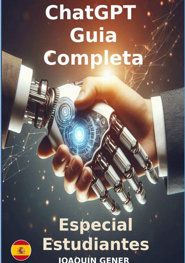 Chatgpt Guía Completa Para Su Uso  Paso A Paso
