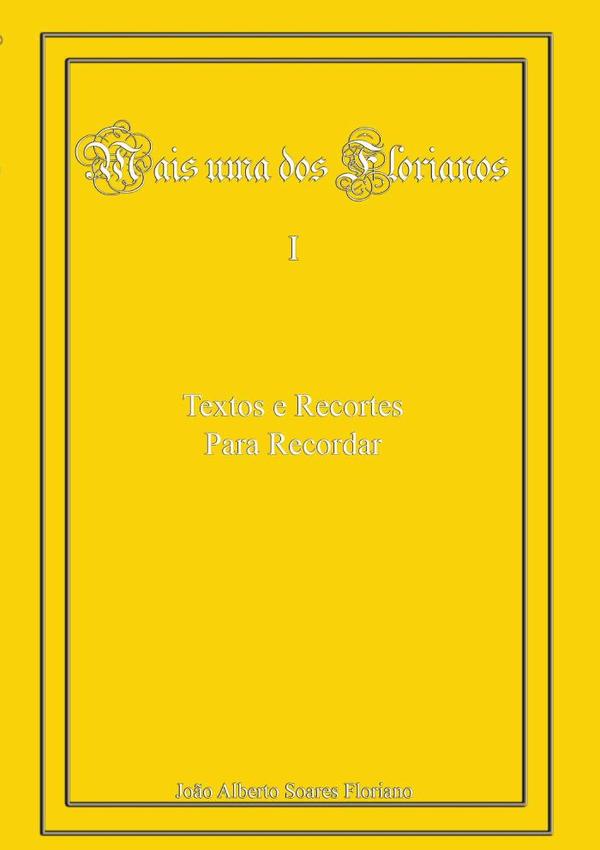 Mais Uma Dos Florianos I