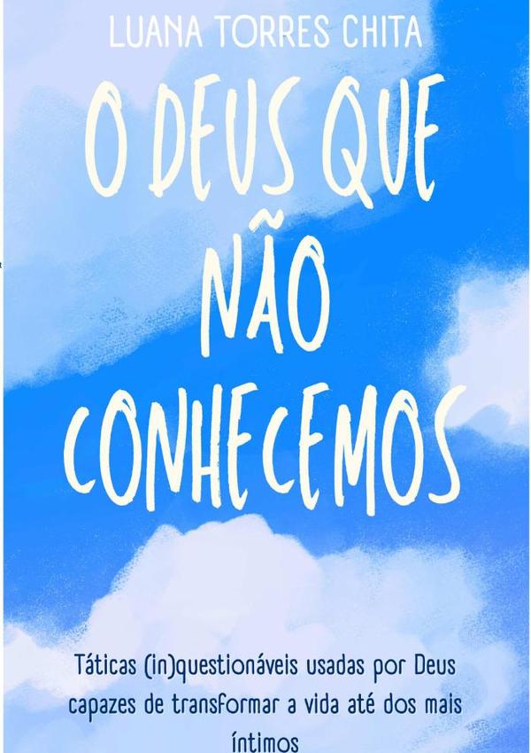 O Deus Que Não Conhecemos