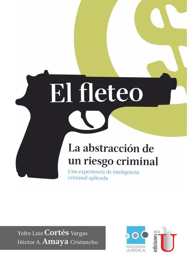 El Fleteo, la abstracción de un riesgo criminial