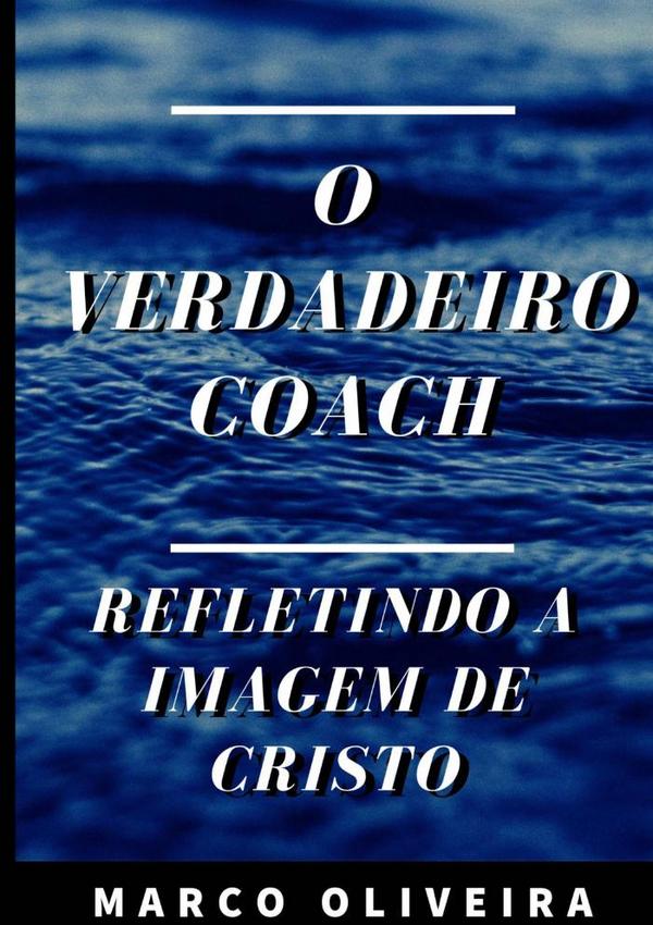 O Verdadeiro Coach