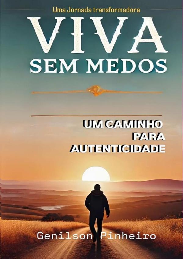 Viva Sem Medos: