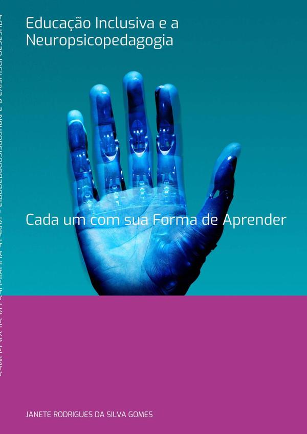 Educação Inclusiva E A Neuropsicopedagogia