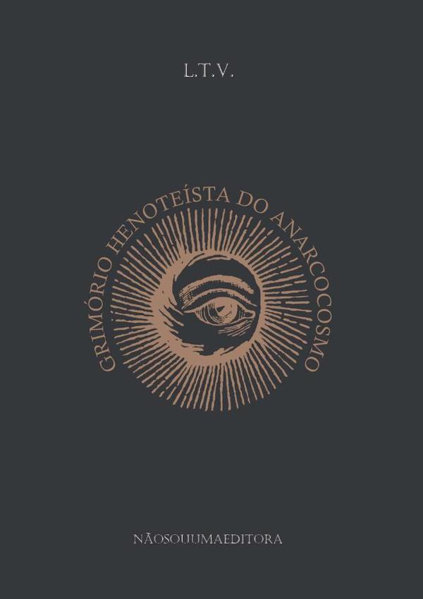 Grimório Henoteísta Do Anarcocosmo