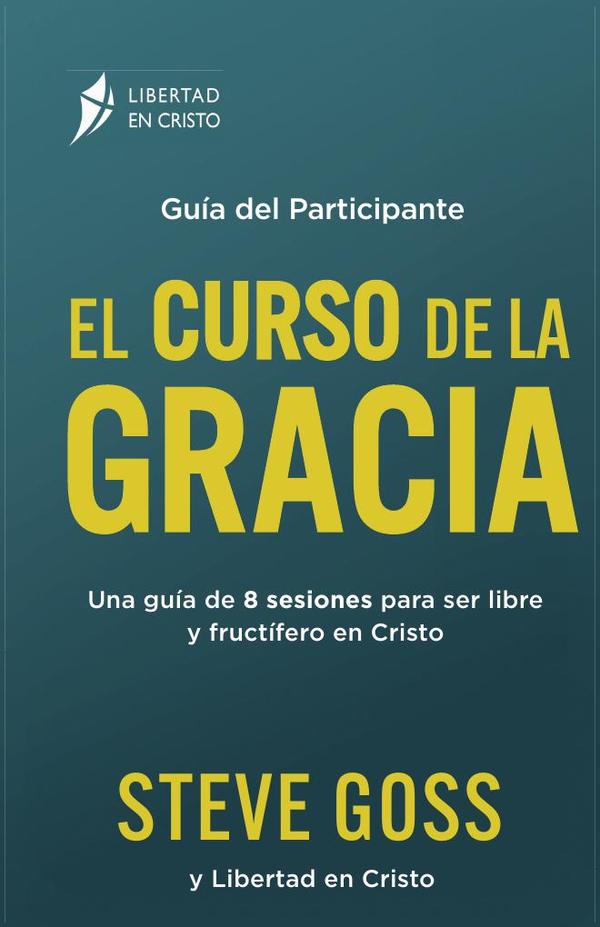 EL CURSO DE LA GRACIA – Guía del participante
