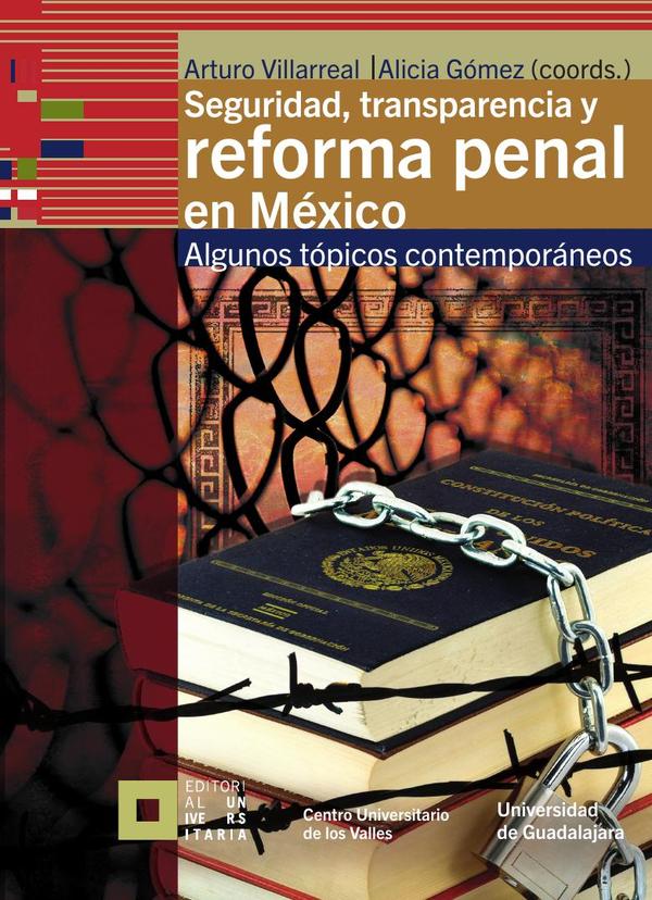 Seguridad, transparencia y reforma penal en México