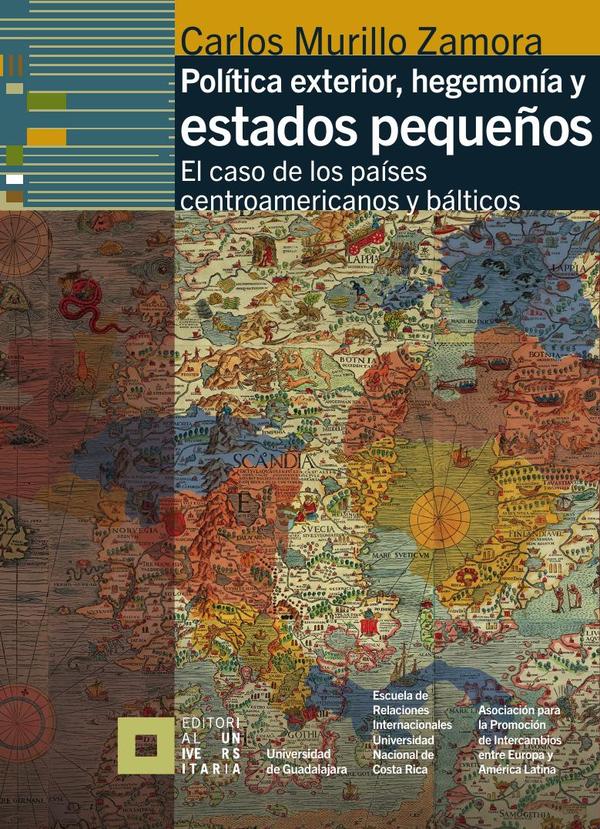 Política exterior, hegemonía y estados pequeños