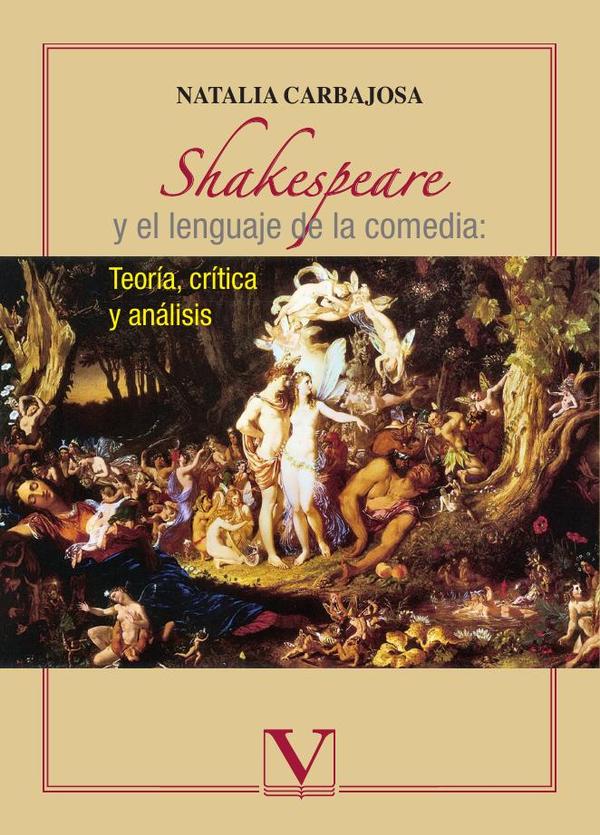 Shakespeare y el lenguaje de la comedida:
Teoría, crítica y análisis