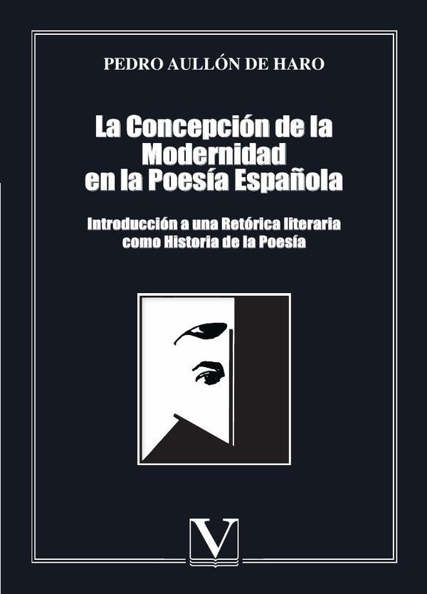 La concepción de la modernidad en la poesía española
