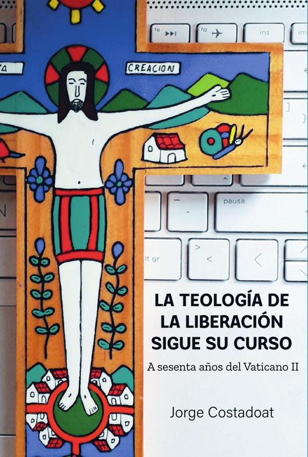 La teología de la liberación sigue su curso