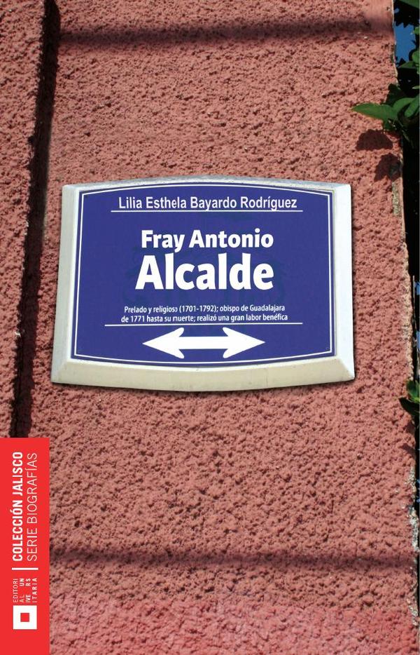 Fray Antonio Alcalde y Barriga