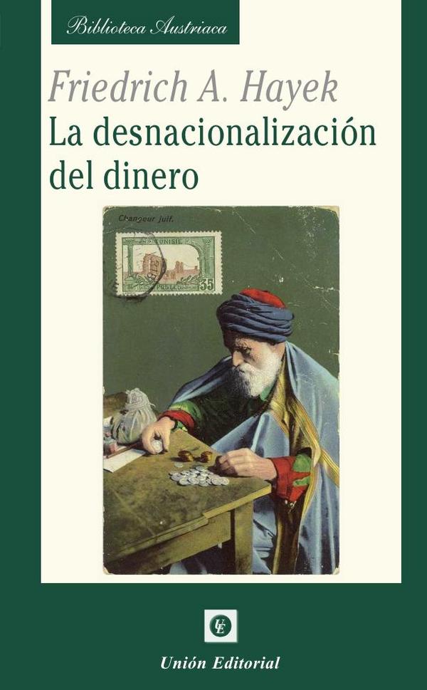 La desnacionalización del dinero