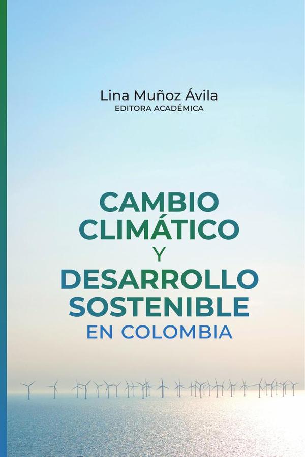 Cambio climático y desarrollo sostenible en Colombia