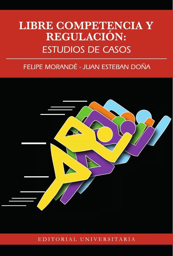 Libre competencia y Regulación