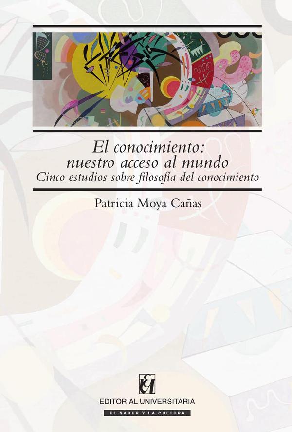 El conocimiento: nuestro acceso al mundo
