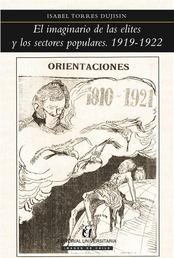 El imaginario de las elites y los sectores populares. 1919-1922