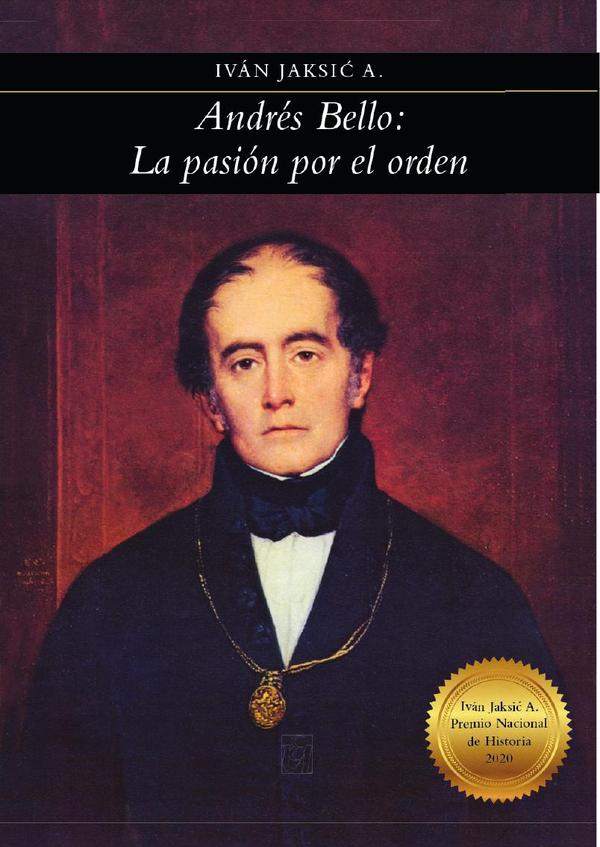 Andrés Bello: la pasión por el orden